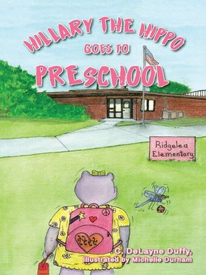 cover image of Hillary the Hippo Goes to Preschool
